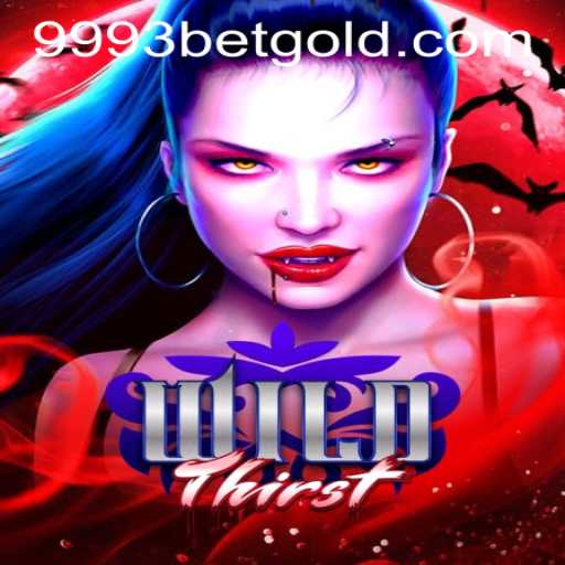 Exploring the Intriguing World of WildThirst: The Gaming Sensation Coupled with 9993bet PH Login